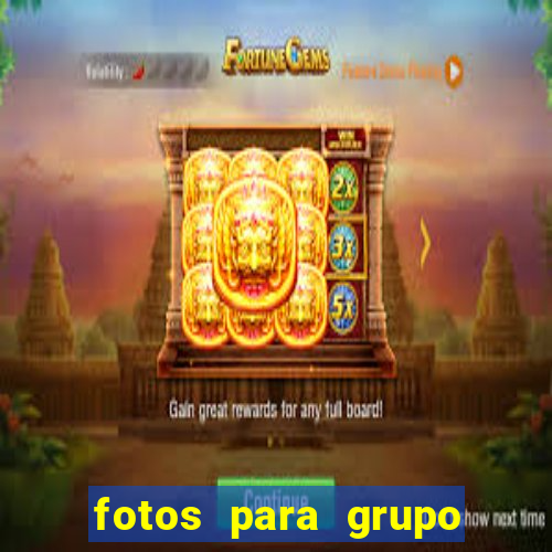 fotos para grupo de jogos